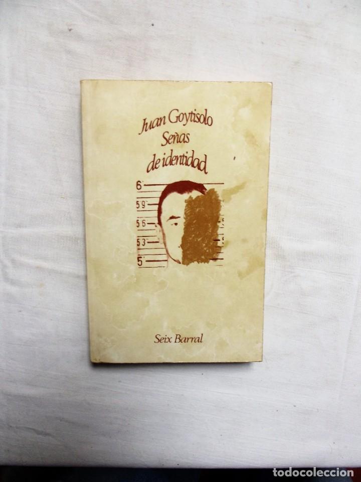 Libros: SE&Ntilde;AS DE IDENTIDAD DE JUAN GOYTISOLO - Foto 1