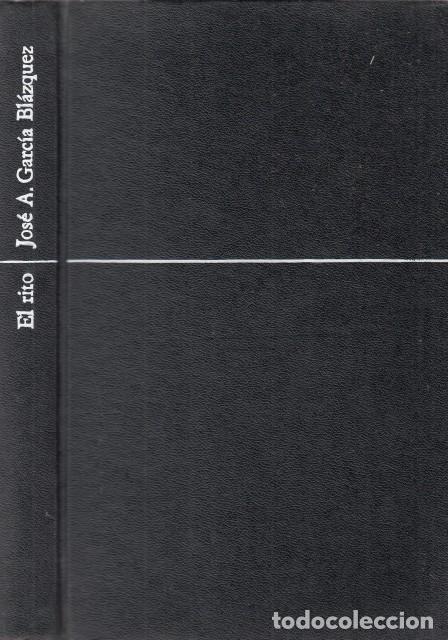 Libros: EL RITO - Garc&iacute;a Bl&aacute;zquez, Jos&eacute; Antonio - Foto 1