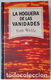Libros: La hoguera de las vanidades - Tom Wolfe - Foto 1