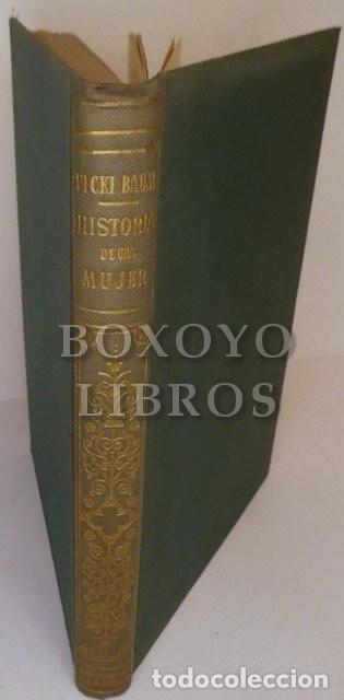 Libros: BAUM, Vicki. Historia de una mujer. - Foto 1
