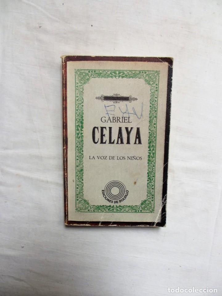 Libros: LA VOZ DE LOS NI&Ntilde;OS DE GABRIEL CELAYA - Foto 1