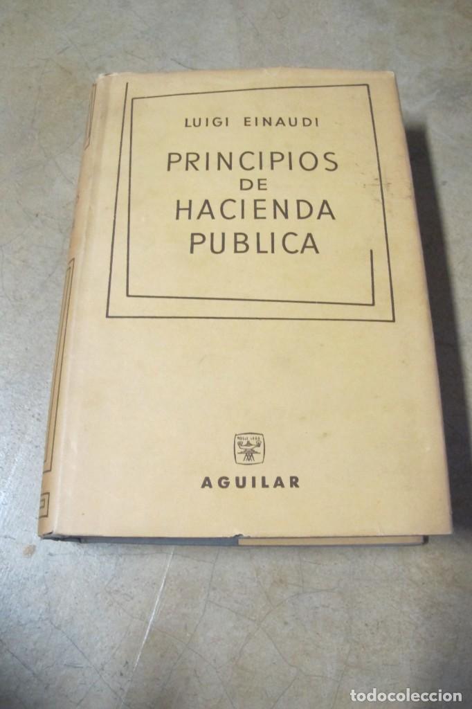 Libros: PRINCIPIOS DE HACIENDA PUBLICA. LUIGI EINAUDI - Foto 1