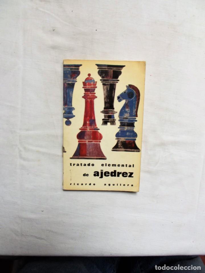 Libros: TRATADO ELEMENTAL DE AJEDREZ DE RICARDO AGUILERA - Foto 1