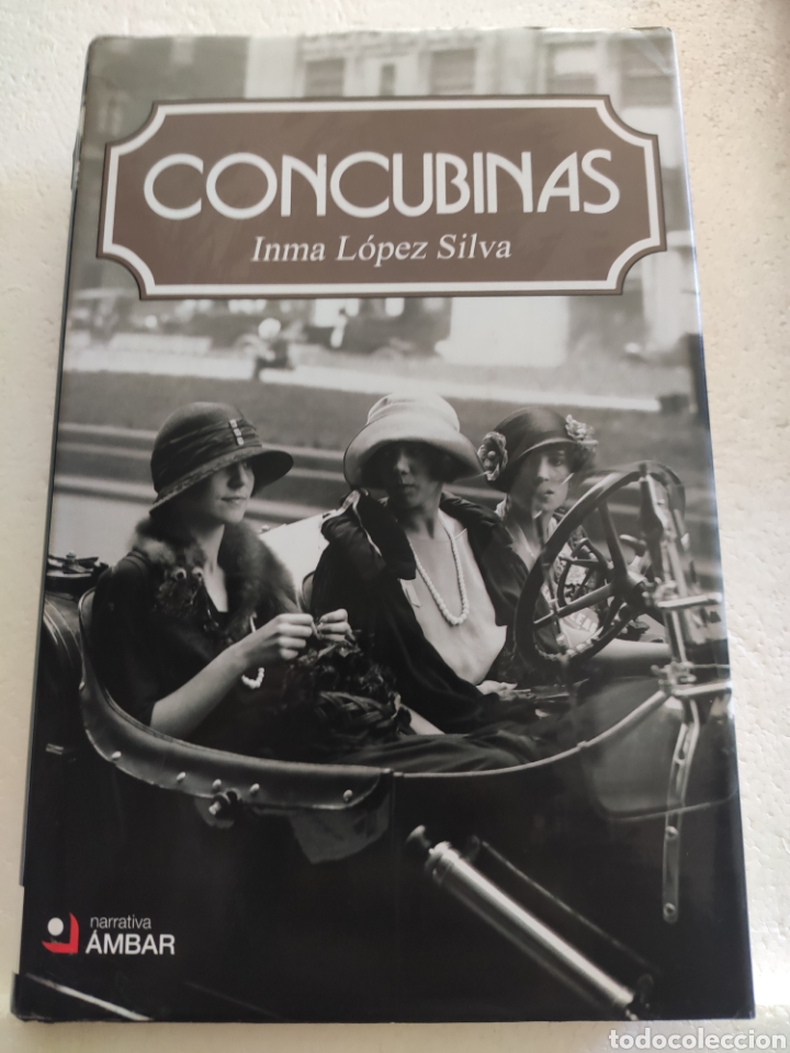 Libros: Concubinas. Inma Lopez Silva - Foto 1