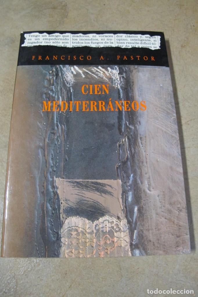 Libros: CIEN MEDITERRANEOS. FRANCISCO A. PASTOR - Foto 1