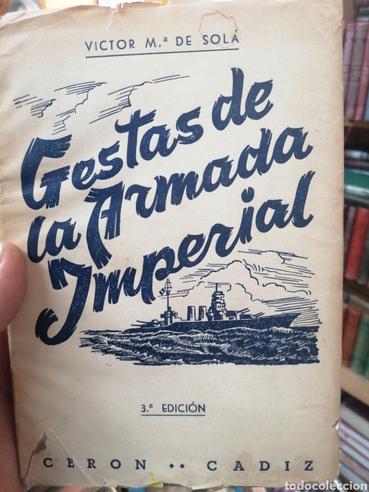 Libros: GESTA   DE  LA  ARMADA   IMPERIAL - VICTOR   MARIA   DE  SOLA - Foto 1