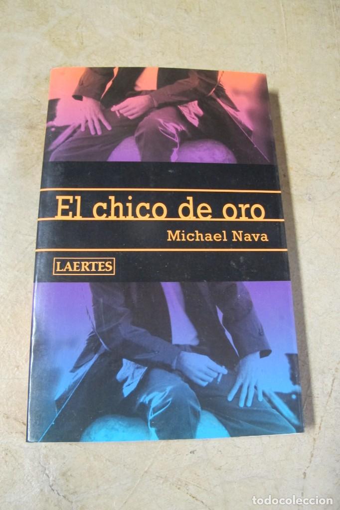 Libros: EL CHICO DE ORO. MICHAEL NAVA. - Foto 1