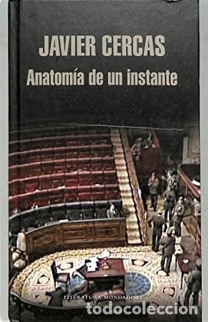 Libros: ANATOM&Iacute;A DE UN INSTANTE - Cercas, Javier - Foto 1