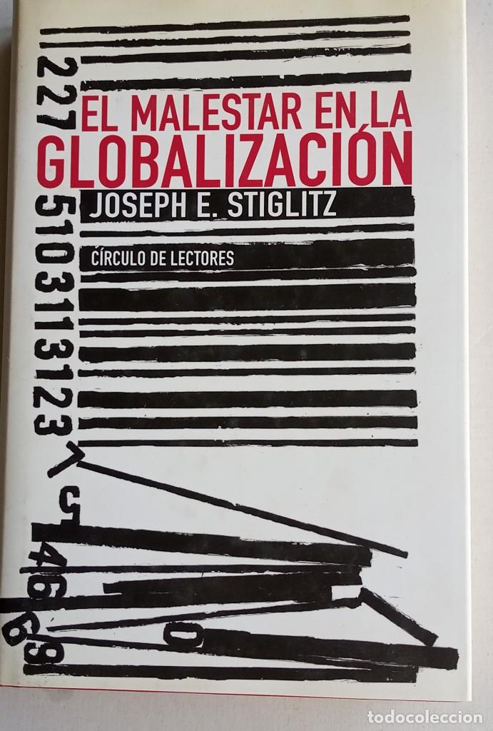 Libros: El malestar en la globalizaci&oacute;n. - Foto 1