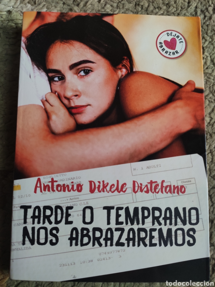 Libros: Tarde o Temprano nos Abrazaremos. Antonio Dikele Distefano - Foto 1