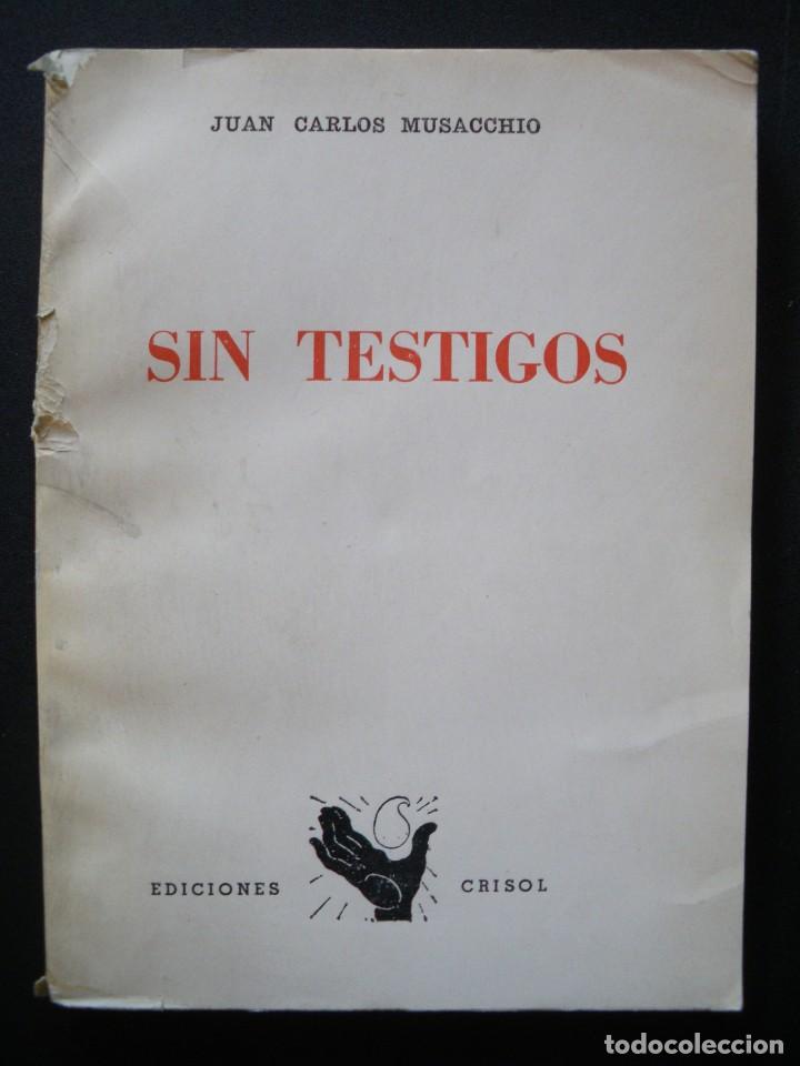 Libros: Juan Carlos Musacchio - Sin testigos [dedicado] - Foto 1