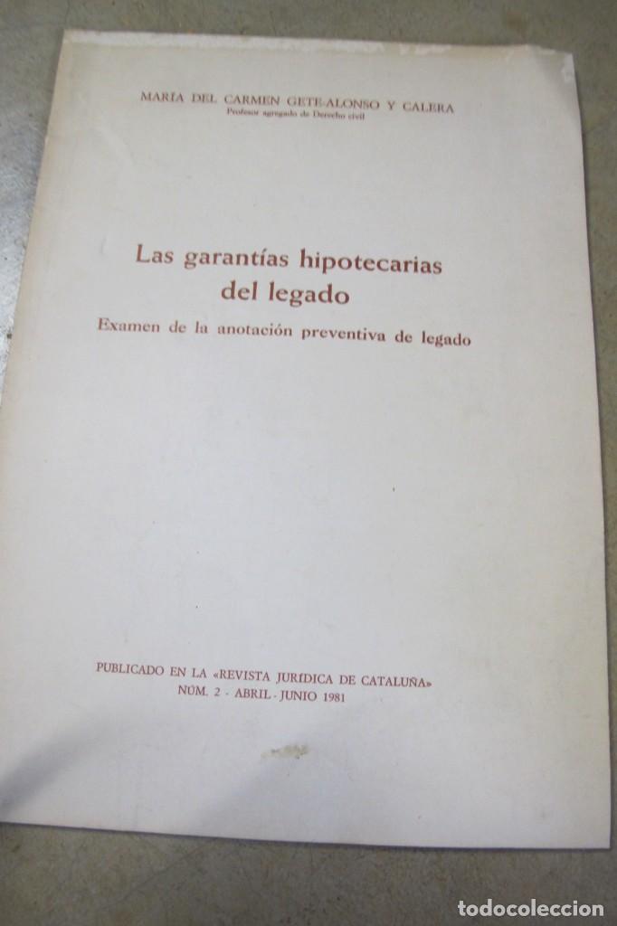 B&uuml;cher: LAS GARANTIAS HIPOTECARIAS DEL LEGADO. MARIA DEL CARMEN GETE-ALONSO Y CALERA