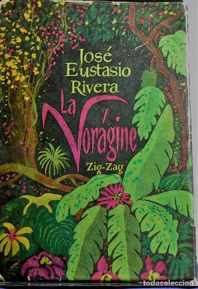 Libros: La vor&aacute;gine - RIVERA, Jos&eacute; Eustasio - Foto 1