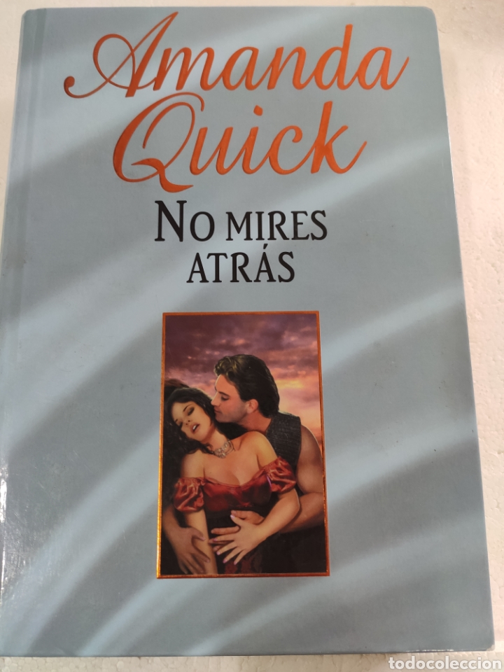 Libros: No Mires Atr&aacute;s. Amanda Quick - Foto 1