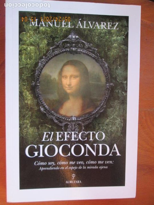 Libros: EL EFECTO GIOCONDA , MANUEL ALVAREZ - ALMUZARA -2012 - Foto 1