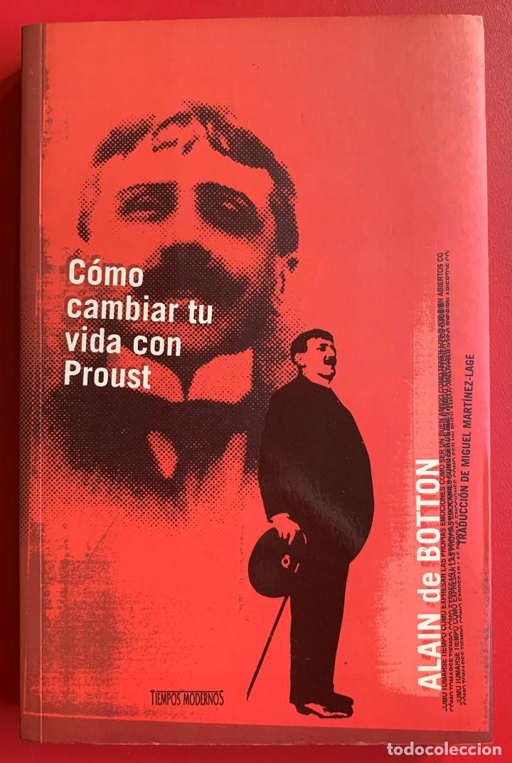 Libros: C&oacute;mo cambiar tu vida con Proust - BOTTON ALAIN DE - Foto 1