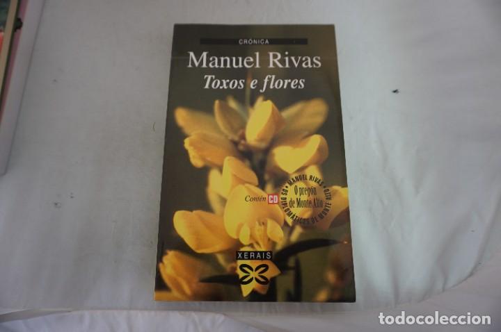 Libros: 23/ TOXOS E FLORES - MANUEL RIVAS / EDICIONES XERAIS - Foto 1