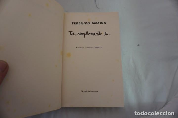 Libros: 5B/ FEDERICO MOCCIA - TU, SIMPLEMENTE TU / CIRCULO DE LECTORES - Foto 3