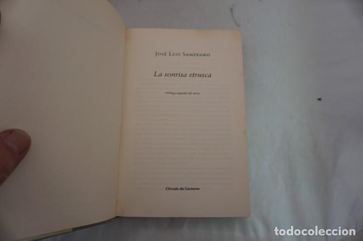 Libros: 8D/ JOSE LUIS SAMPEDRO - LA SONRISA ETRUSCA / CIRCULO DE LECTORES - Foto 3