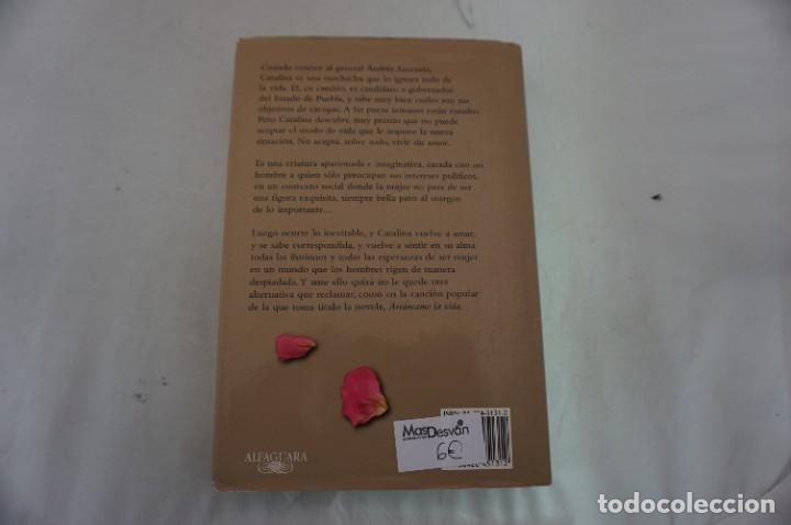 Libros: 8E/ ANGELES MASTRETTA - ARRANCAME LA VIDA / ALFAGUARA - Foto 6