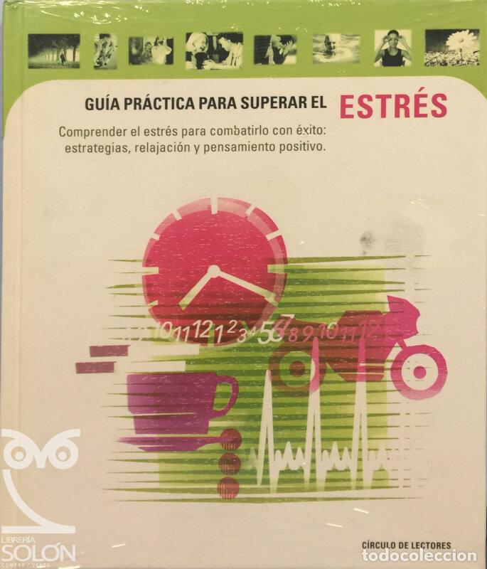 Libros: Gu&iacute;a pr&aacute;ctica para superar el estr&eacute;s - Aa. Vv. - Foto 1