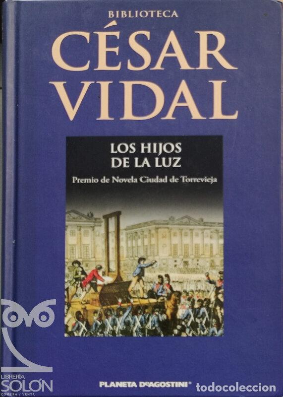 Libros: Los hijos de la luz - C&eacute;sar Vidal - Foto 1