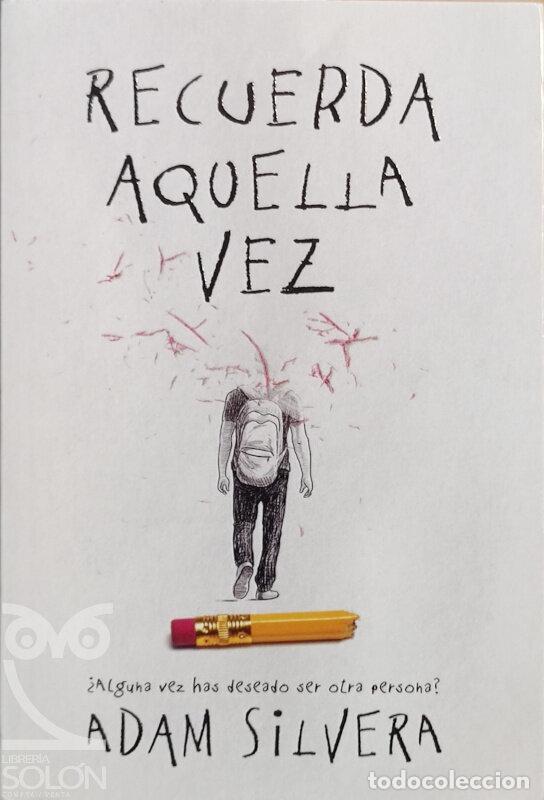 Libros: Recuerda aquella vez - Adam Silvera - Foto 1
