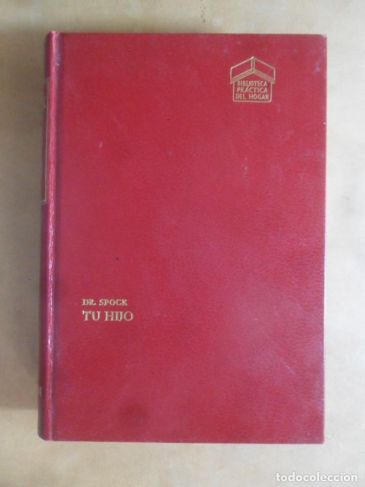 Libros: TU HIJO - DR. SPOCK - DAIMON - 1963 - Foto 1
