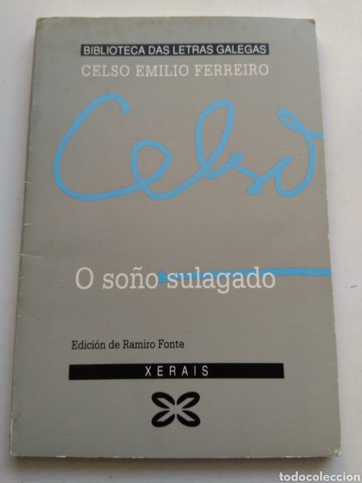 Libros: O SO&Ntilde;O SULAGADO/CELSO EMILIO FERREIRO - Foto 1
