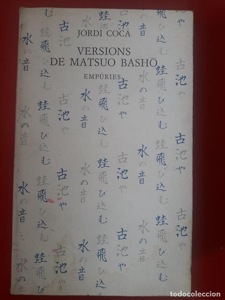 Libros: VERSIONS DE MATSUO BASHO / JORDI COCA / EDI. EMP&Uacute;RIES / 1992 - Foto 1
