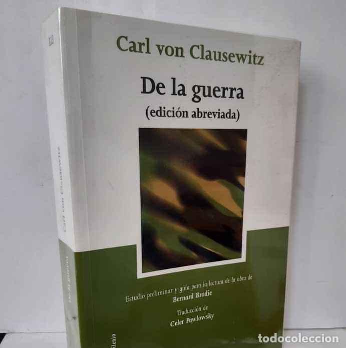 Libros: DE LA GUERRA (EDICI&Oacute;N ABREVIADA) - VON CLAUSEWITZ, CARL - Foto 1