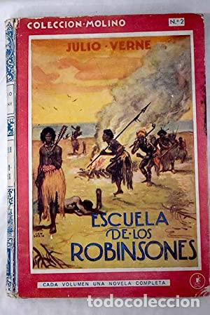 Libros: ESCUELA DE LOS ROBINSONES - Verne,Julio - Foto 1