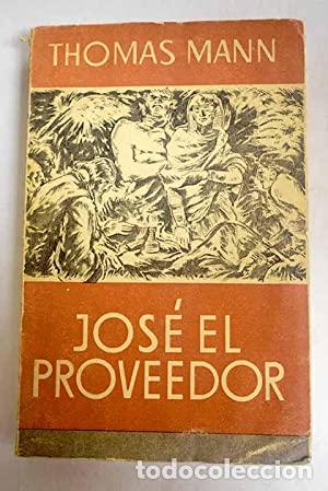 Libros: JOS&Eacute; EL PROVEEDOR - Mann,Thomas - Foto 1