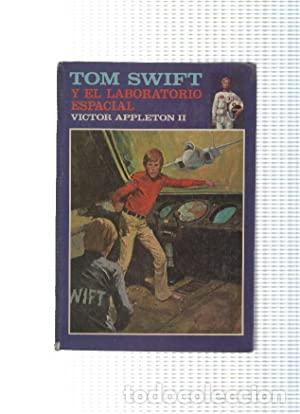 Libros: TOM SWIFT Y EL LABORATORIO ESPACIAL - Appleton II,Victor - Foto 1
