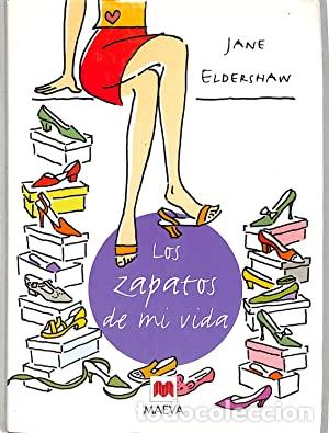 Libros: LOS ZAPATOS DE MI VIDA - Eldershaw,Jane - Foto 1