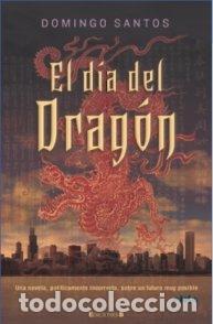 Libros: EL D&Iacute;A DEL DRAG&Oacute;N - Santos,Domingo - Foto 1