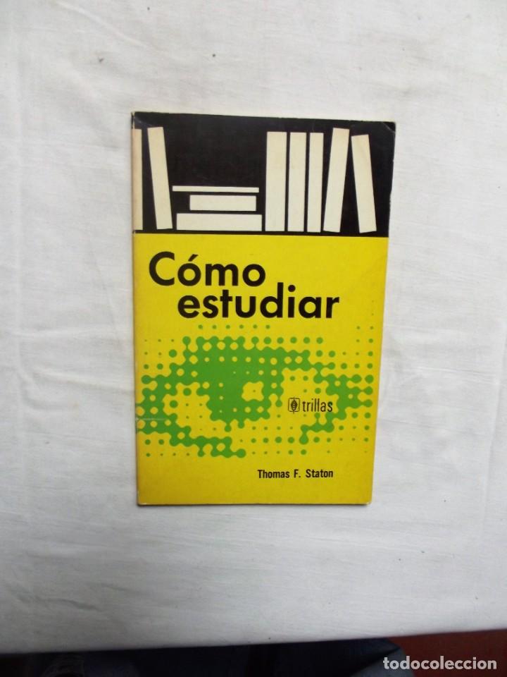 Libros: COMO ESTUDIAR DE THOMAS F. STATON - Foto 1