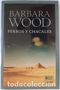 Libros: Perros y chacales - Barbara Wood - Foto 1