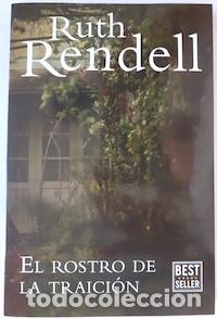 Libros: El rostro de la traici&oacute;n - Ruth Rendell - Foto 1