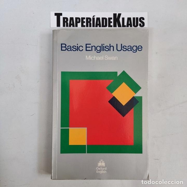 Libros: B&Aacute;SIC ENGLISH USAGE- MICHAEL SWAN - tdk61 - - Foto 1