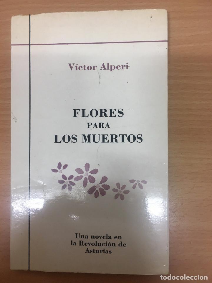Libros: VICTOR ALPERI Flores para los muertos - Foto 1