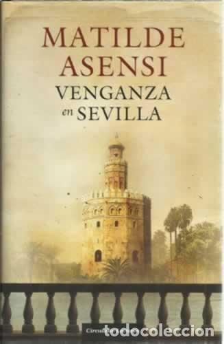 Libros: Venganza en Sevilla - Asensi, Matilde - Foto 1