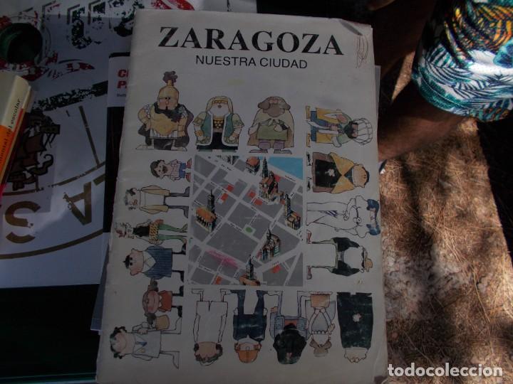 Libros: ZARAGOZA NUESTRA CIUDAD