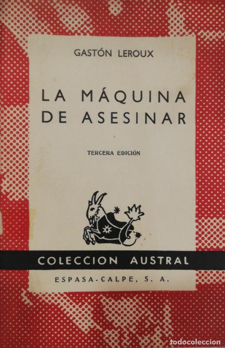 Libros: LEROUX, Gaston. - La m&aacute;quina de asesinar. - Foto 2