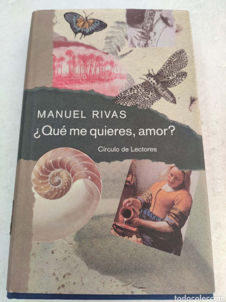 Libros: Que me quieres, amor. Manuel Rivas. TAPAS DURAS - Foto 1