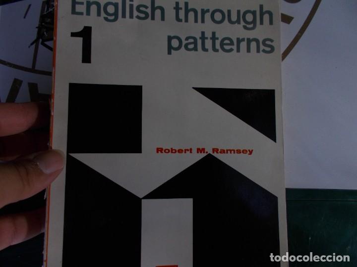 Libros: ENGLISH THROUGH PATTERNS, &ordm;1 - Foto 3