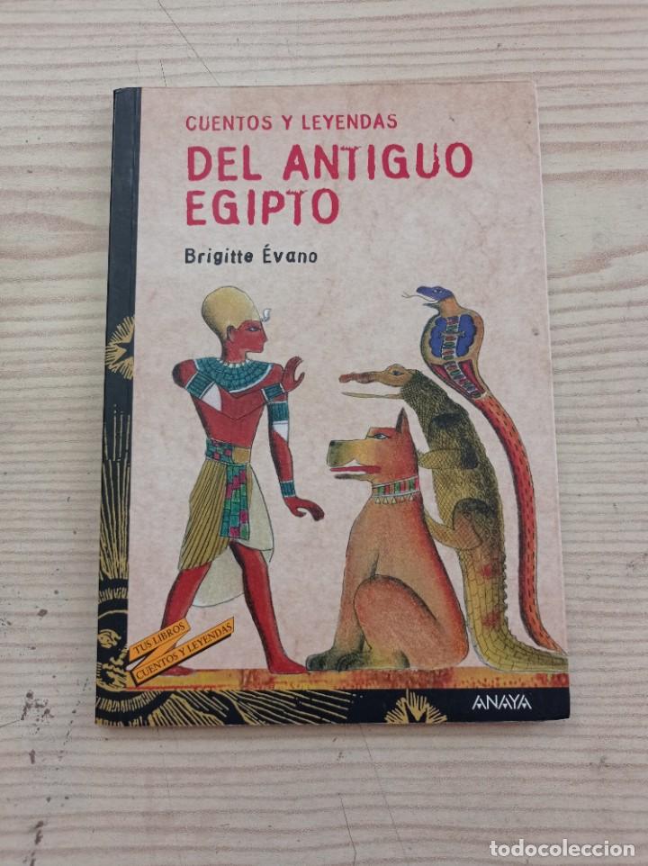 Libros: Cuentos Y Leyendas Del Antiguo Egipto - 2006 - Anaya - Foto 1
