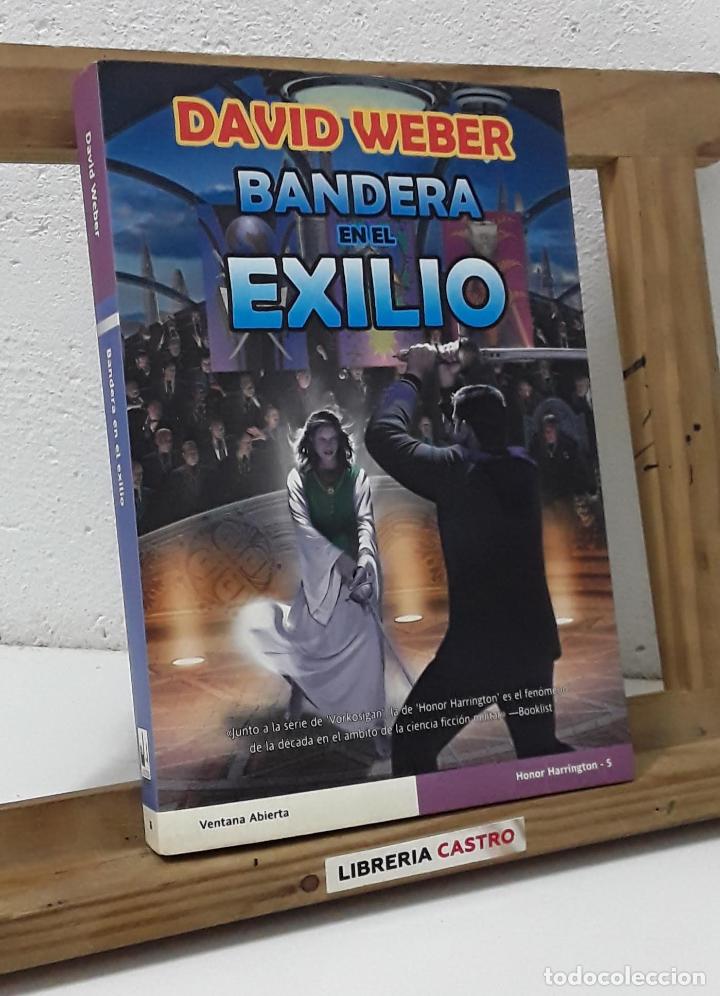 Libros: Bandera en el exilio - David Weber - Foto 1