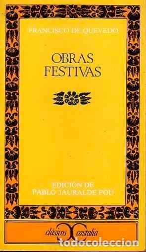 Libros: Obras festivas. - Francisco de Quevedo. TDK619 - Foto 1