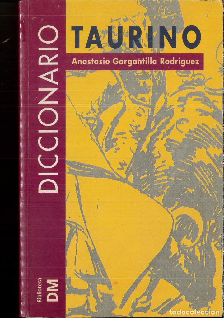 Libros: Diccionario taurino - Gargantilla, Anastasio - Foto 1